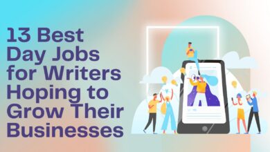 13 Best Day Jobs for Writers 2026 Hoping to Grow your Businesses