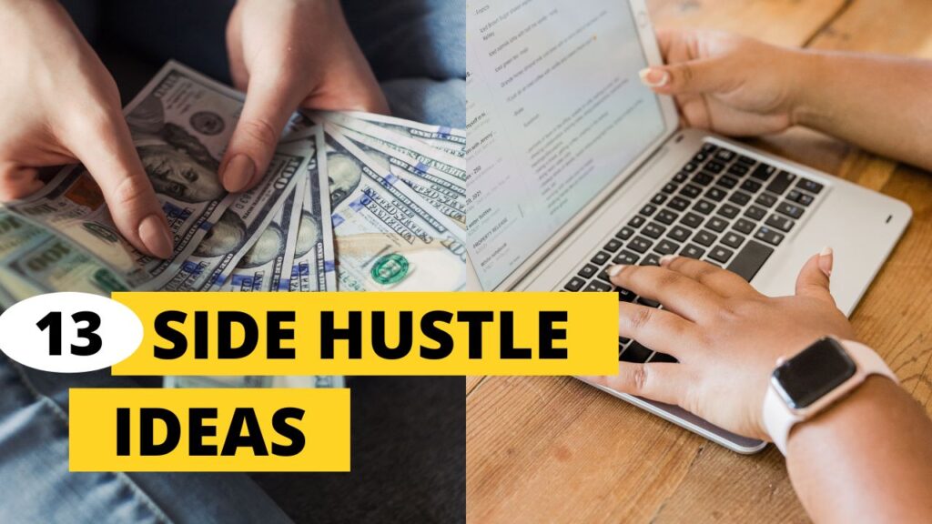 13 HIGH PAYING WRITER SIDE HUSTLE IDEAS TO TRY IN YOUR FREE TIME