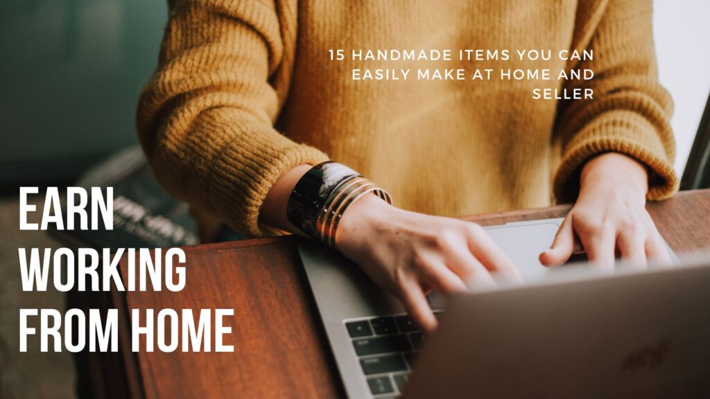 15 Handmade Items You Can Easily Make at Home and Sell