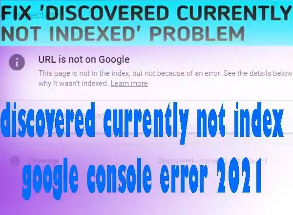 Discovered currently not index