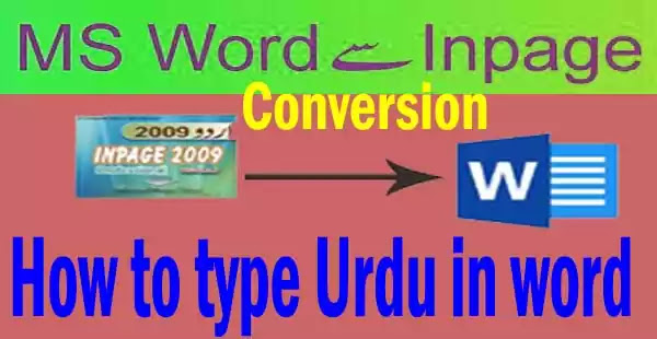 type Urdu in word and Convert Inpage data to Word file