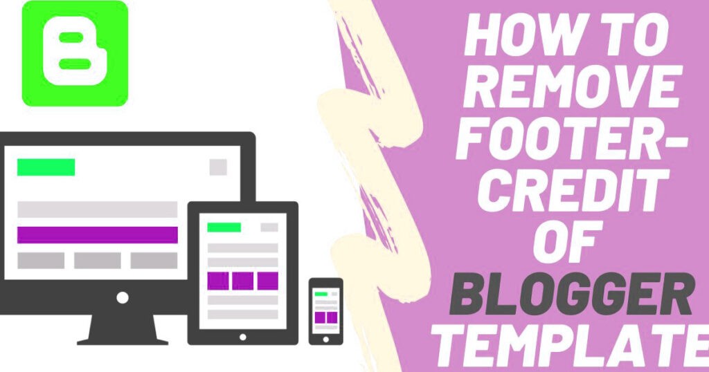 remove the Footer area from any bloggers template