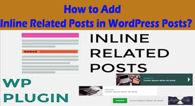 How to Add Inline Related Posts in WordPress Posts?