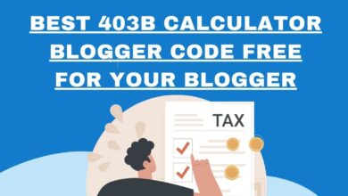 Best 403b Calculator Blogger Code free for your blogger