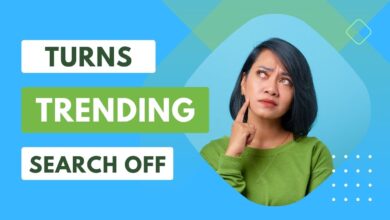 6 Easy Ways to Turn Your Google’s Trending Searches Off