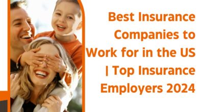 Best Insurance Companies to Work for in the US