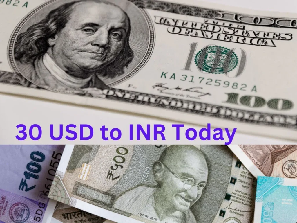 30 USD to INR Today: 30 Dollar Convert To Indian Rupees