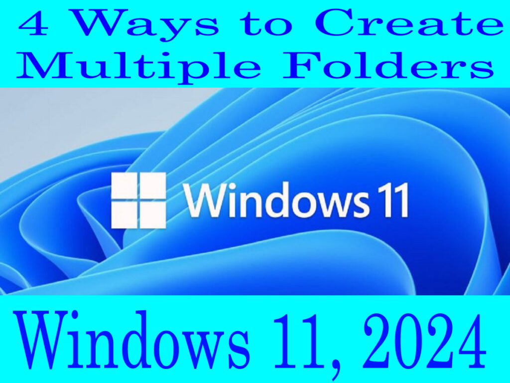 4 Ways to Create Multiple Folders