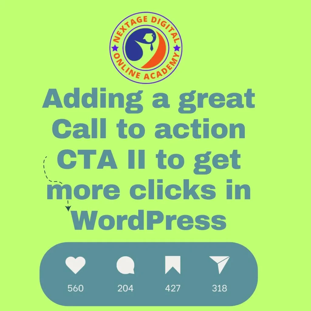 Adding a great Call to action CTA II to Get More Clicks in WordPress