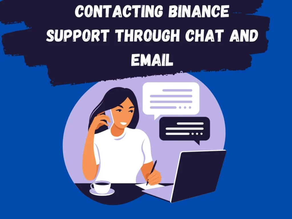 Contacting Binance Support through Chat and Email