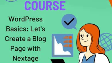 WordPress Basics: Let's Create a Blog Page with Nextage Digital Education