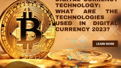 Digital Currency Technology: What are the technologies used in digital currency ?