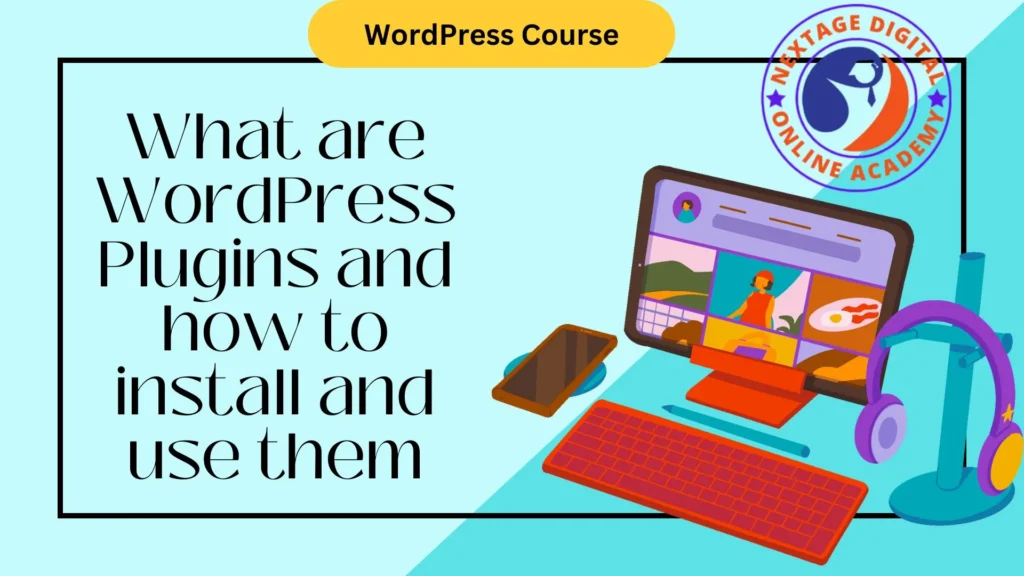 What are WordPress Plugins and how to install and use them