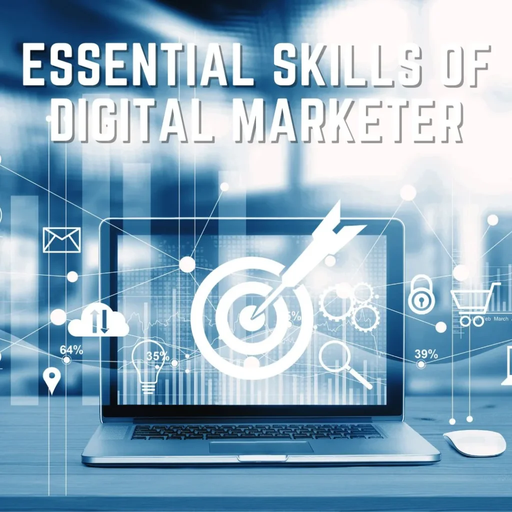 Essential Skills of Digital Marketer