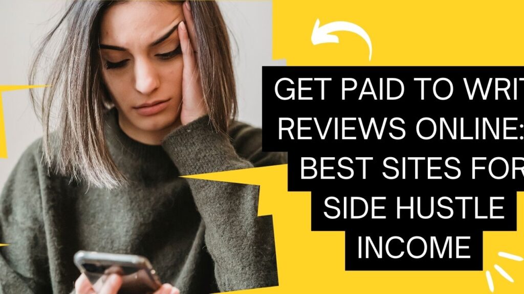 GET PAID TO WRITE REVIEWS ONLINE