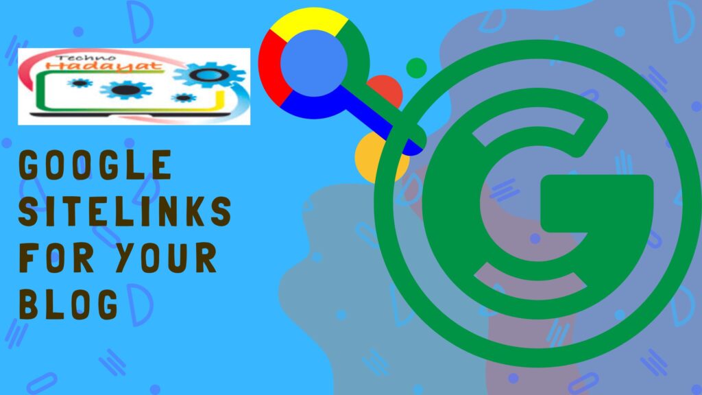 Google Sitelinks: A Comprehensive Guide for Your Blog