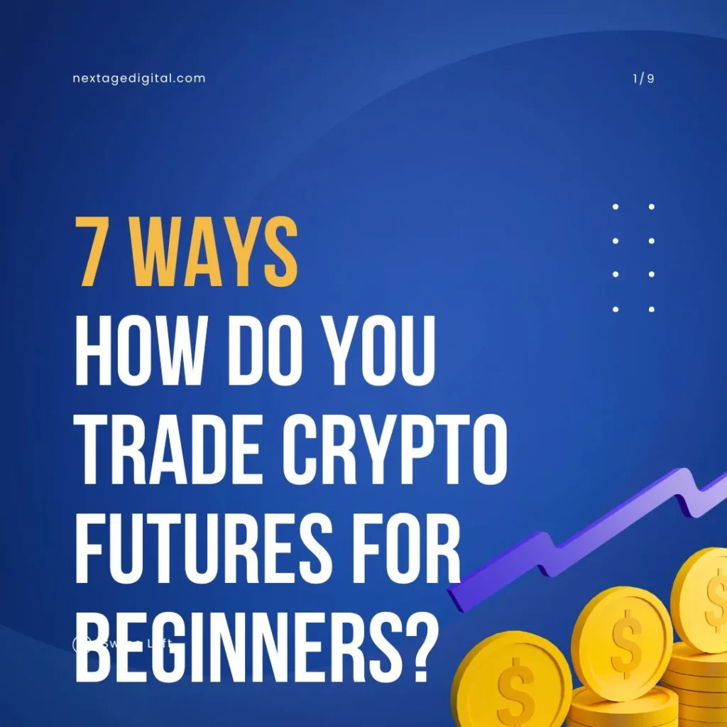 Crypto Futures Trading: How do you trade crypto futures for beginners?