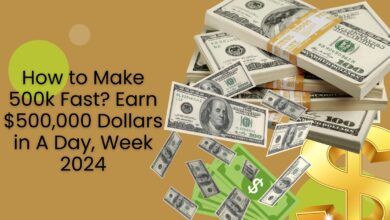 How to Make 500k Fast? Earn $500,000 Dollars in A Day, Week