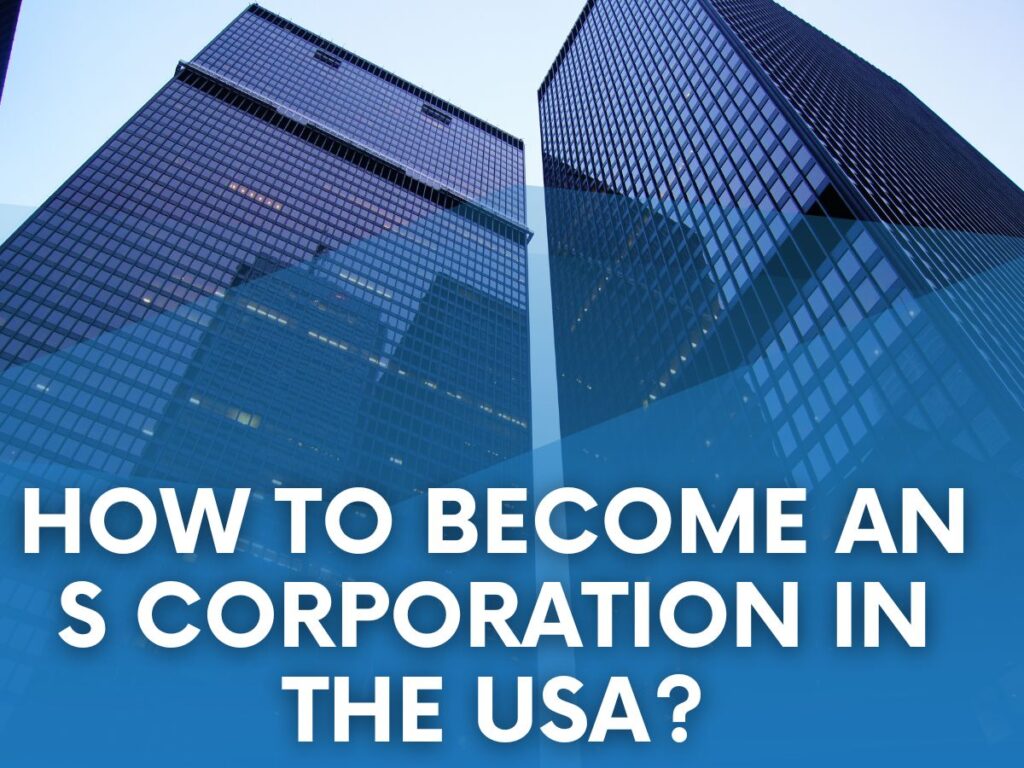 Amazon wholesale Course: How to become an s corporation in the USA?