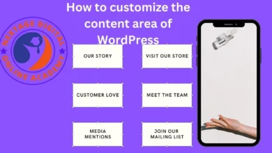 How to Customize the Content Area of WordPress