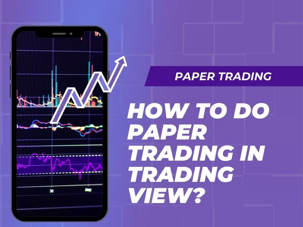 Best Crypto Course: How to do paper trading in trading view?