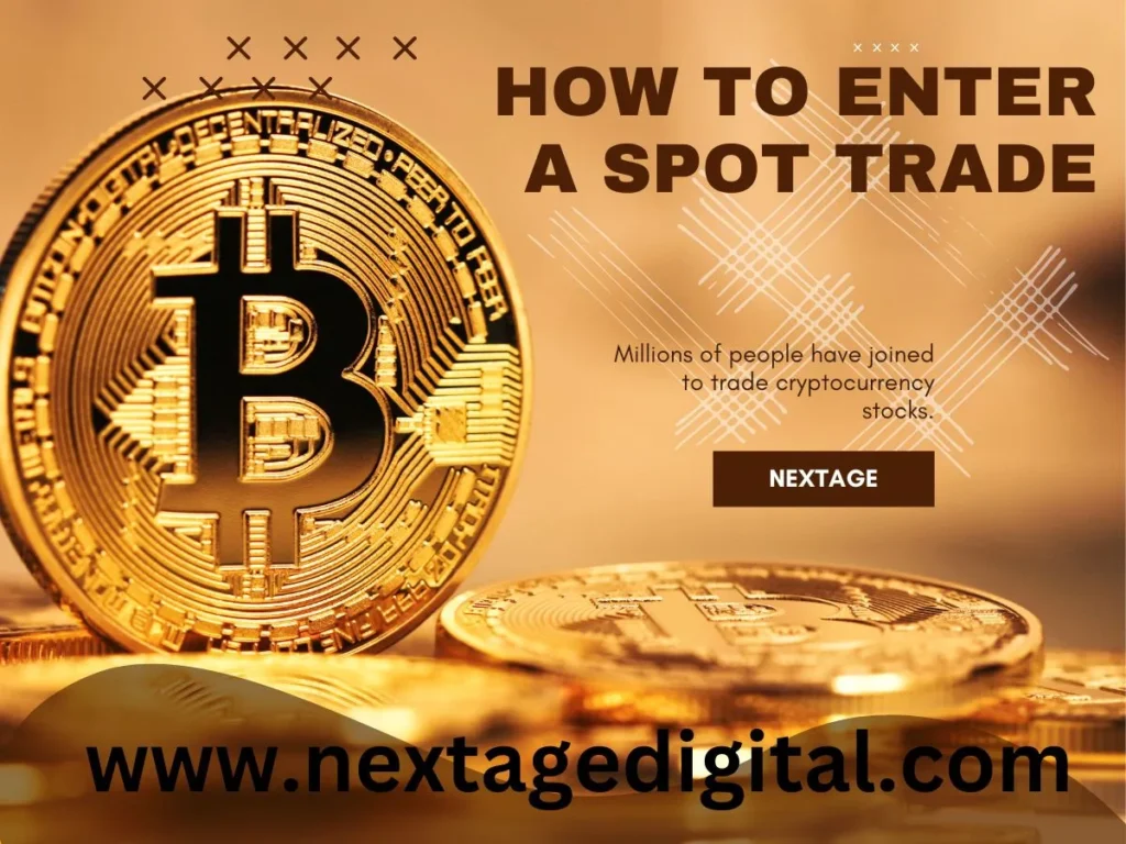 How to enter a spot trade