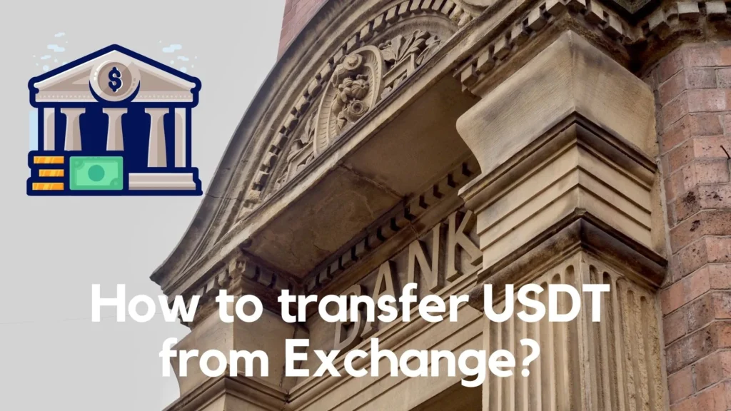 Best Crypto Course: How to transfer USDT from Exchange? Full Guide for Beginners