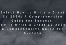 How to Write a Great CV 2026: A Comprehensive Guide for Success