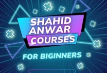 Shahid Anwar Courses for beginners