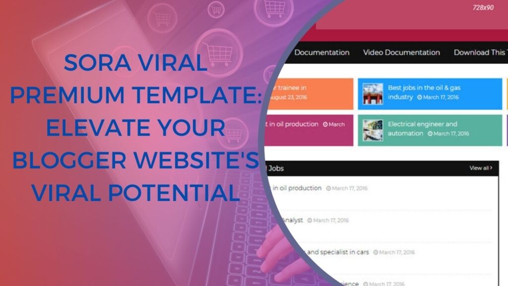 Sora Viral Premium Template: Elevate Your Blogger Website's Viral Potential