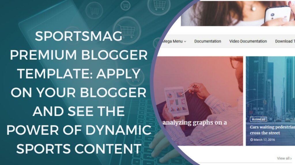SportsMag Premium Blogger Template: Apply on your blogger and see the Power of Dynamic Sports Content