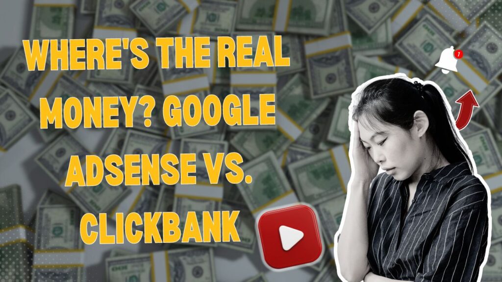Google Adsense vs Clickbank