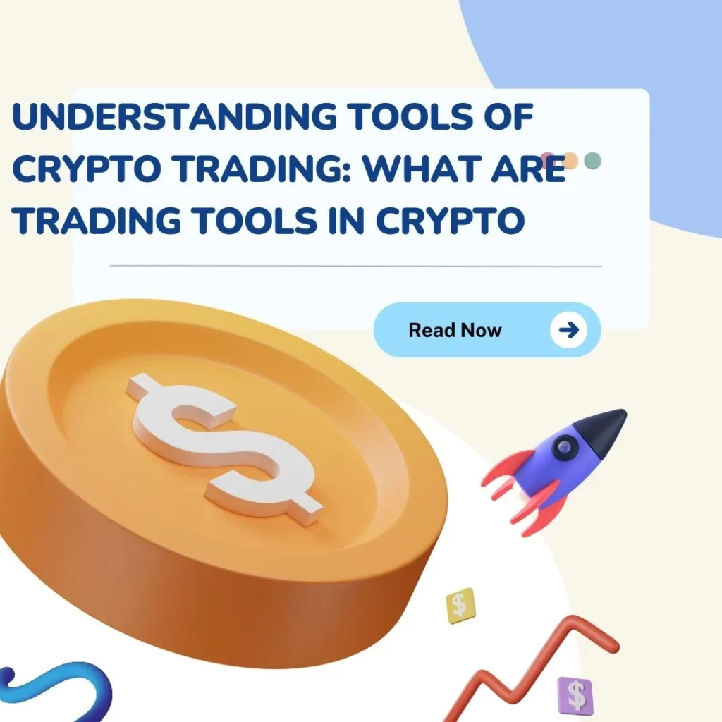 Crypto tools for trading: What are trading tools in crypto?