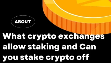 Staking Crypto: What crypto exchanges allow staking and Can you stake crypto off exchange?