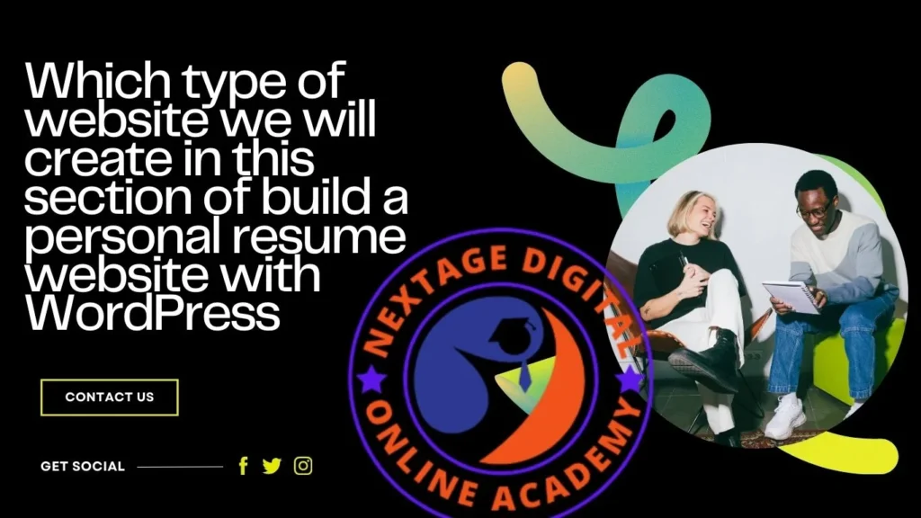 Which type of website we will create in this section to build a personal resume website with WordPress