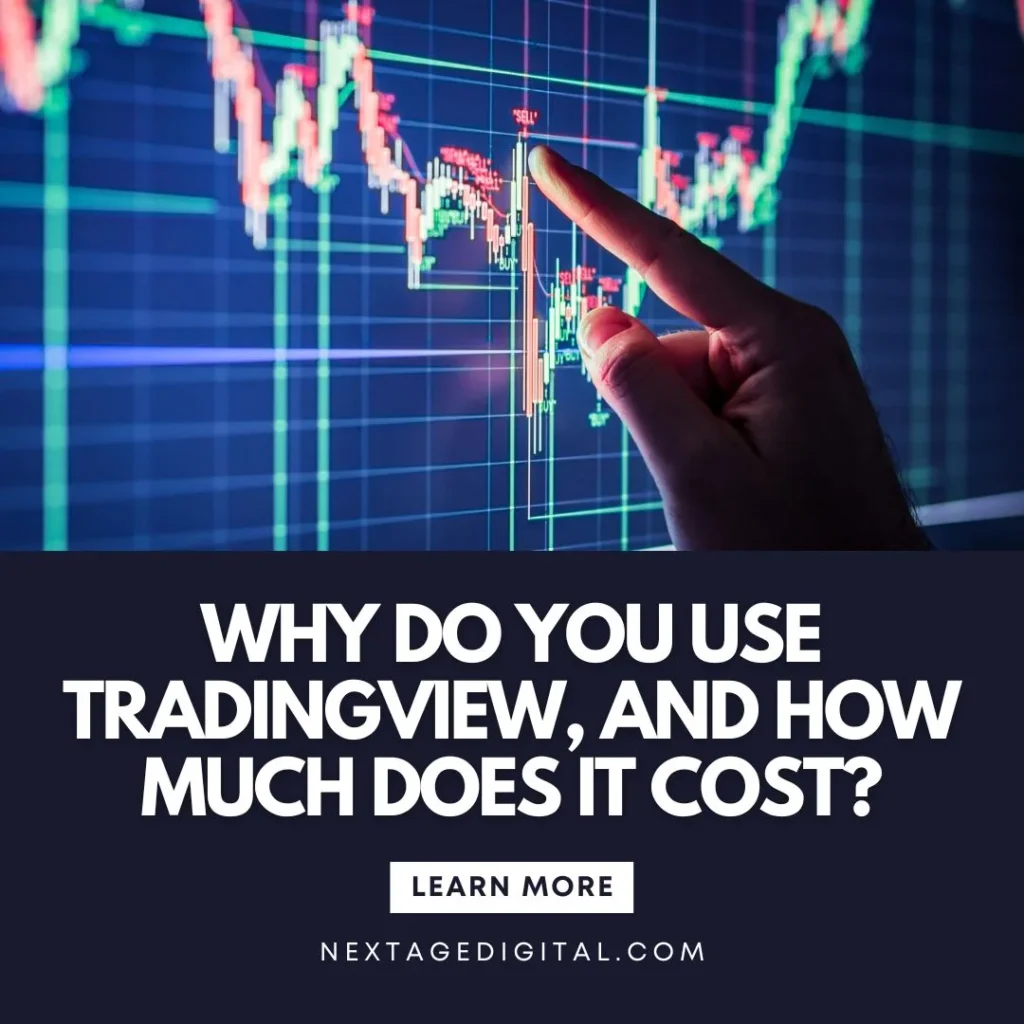 Why Do You Use TradingViewand How Much Does It Cost?