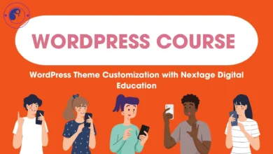 WordPress Theme Customization with Nextage Digital Education