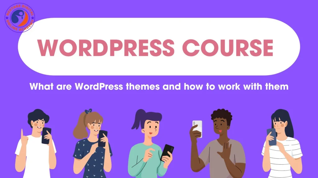 WordPress Themes: What are WordPress themes and how to work with them